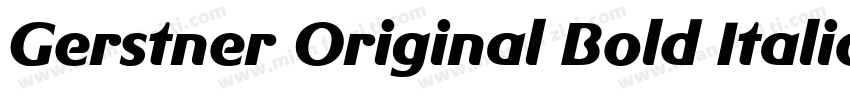 Gerstner Original Bold Italic字体转换